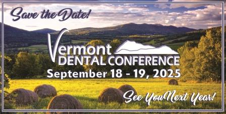 Vermont dental conference 2025 advertisement